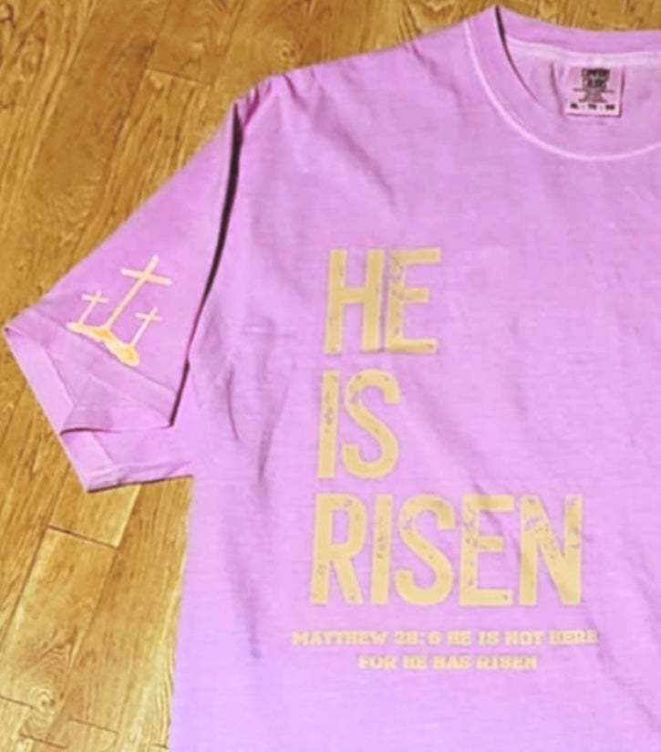 He Is Risen Mathew 28:6 on orchid Comfort colors tshirt