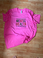 Mental Health Matters Pink Tshirt Bella Canvas!!