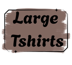 Large Tshirt Choice